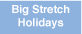 Big Stretch Holidays